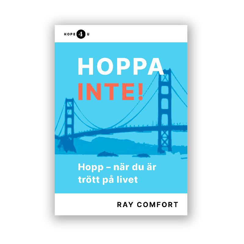 Hoppa inte! Hopp - när du är trött på livet